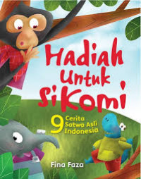 Image of Hadiah untuk Si Komi