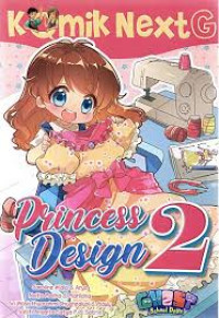 Image of Komik Next G: Princess Design 2