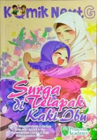 Image of Komik Next G: Surga di Telapak Kaki Ibu