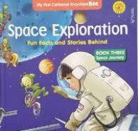 Image of Space Exploration (Fun Facts and Stories Behind) Space Journey