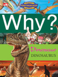 Image of Why? Dinosaurus